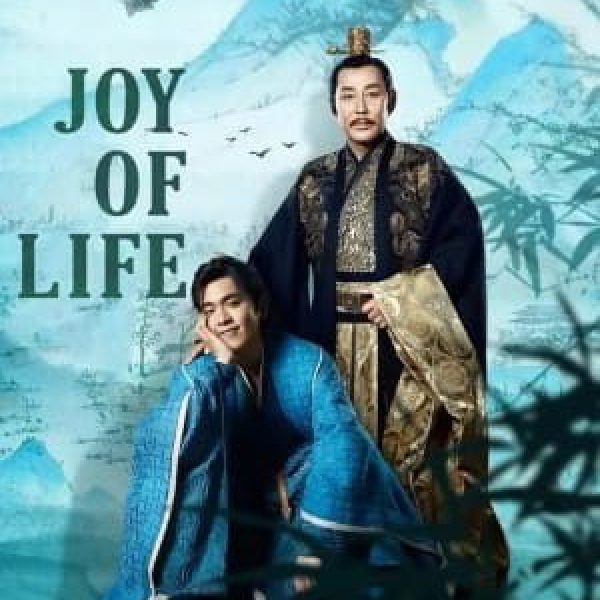 TV Show Overview: Joy of life (CDrama)